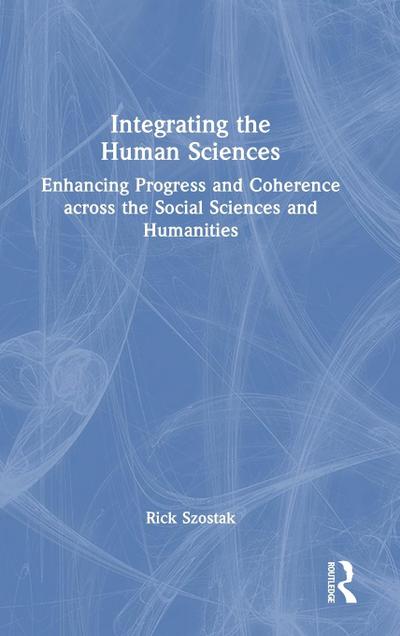 Integrating the Human Sciences