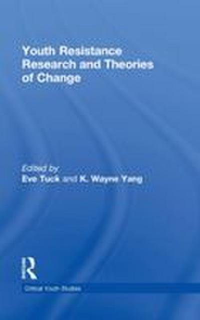 Youth Resistance Research and Theories of Change
