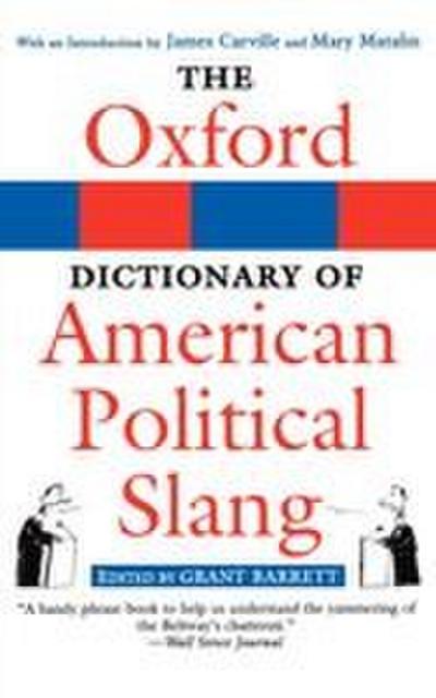 The Oxford Dictionary of American Political Slang