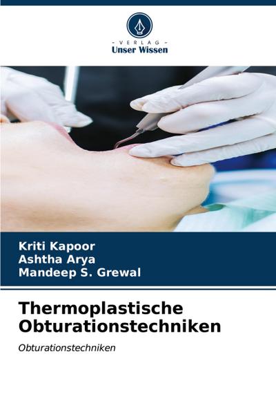 Thermoplastische Obturationstechniken