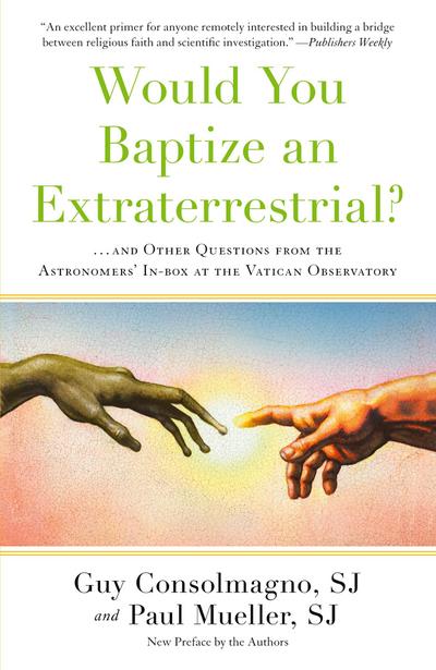 Would You Baptize an Extraterrestrial?