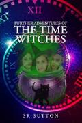 Further Adventures of the Time Witches