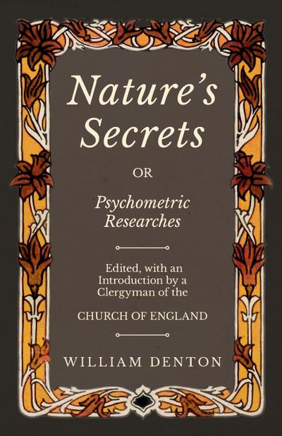 Nature’s Secrets or Psychometric Researches