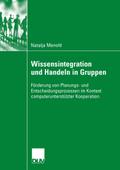 Wissensintegration und Handeln in Gruppen