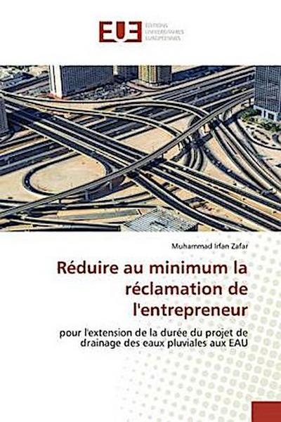 Réduire au minimum la réclamation de l’entrepreneur