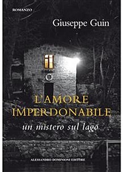 L’amore imperdonabile