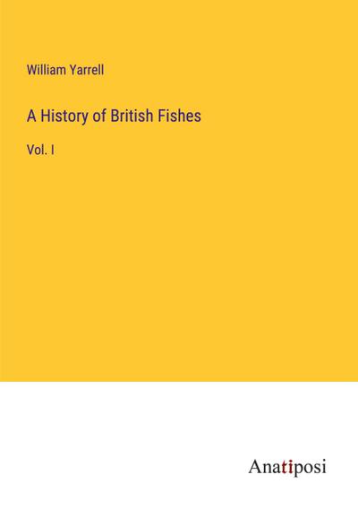 A History of British Fishes