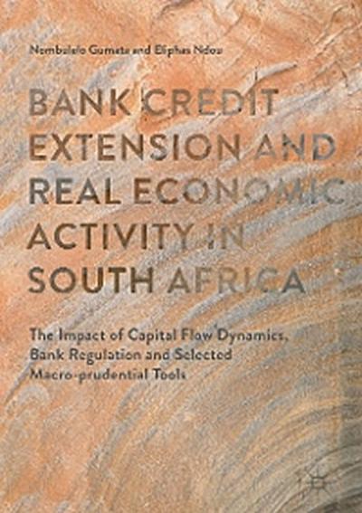 Bank Credit Extension and Real Economic Activity in South Africa
