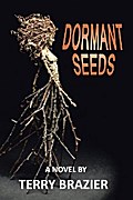Dormant Seeds