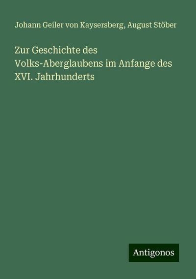 Zur Geschichte des Volks-Aberglaubens im Anfange des XVI. Jahrhunderts