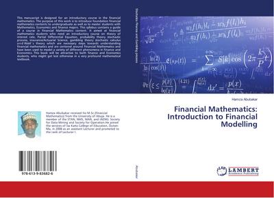 Financial Mathematics: Introduction to Financial Modelling