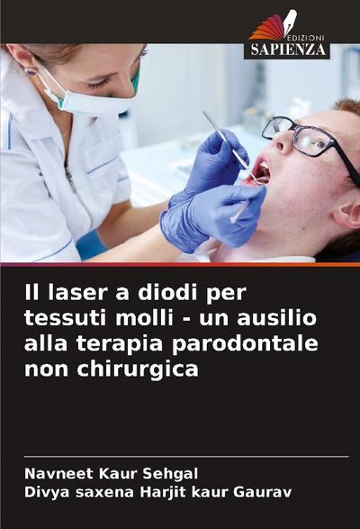 Il laser a diodi per tessuti molli - un ausilio alla terapia parodontale non chirurgica