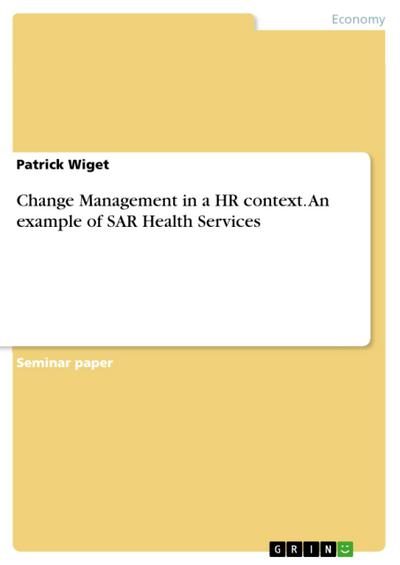 Change Management in a HR context. An example of SAR Health Services