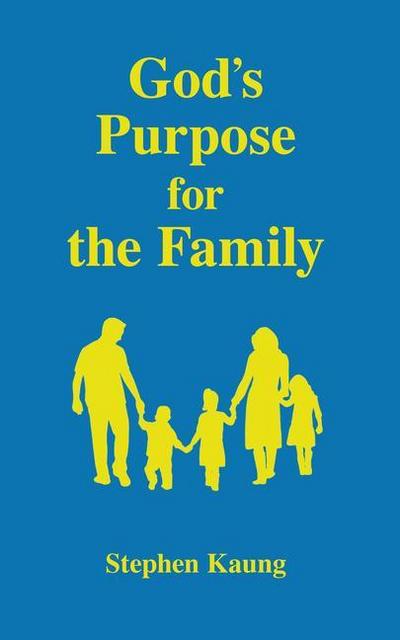God’s Purpose for the Family