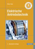 Elektrische Antriebstechnik von Rainer Hagl | Ebook