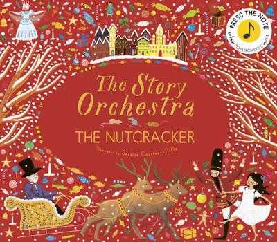 The Story Orchestra: The Nutcracker