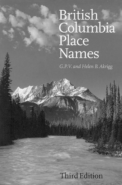 British Columbia Place Names: Third Edition