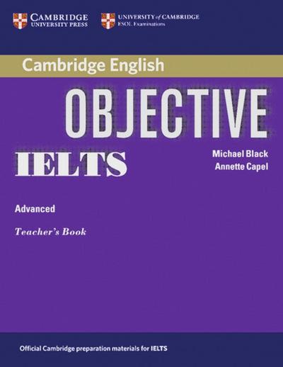 Objective IELTS Advanced Teacher’s Book