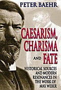 Caesarism, Charisma and Fate