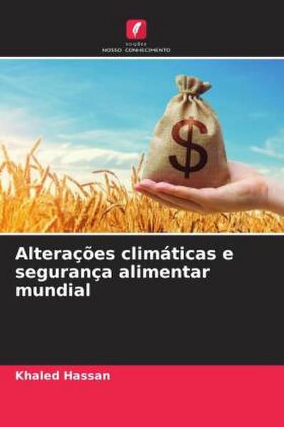 Alterações climáticas e segurança alimentar mundial
