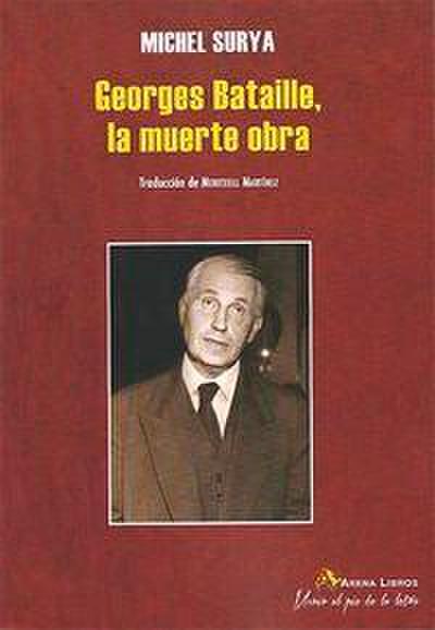 Georges Bataille, la muerte obra