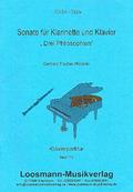 Drei Philosophienfür Klarinette und Klavier