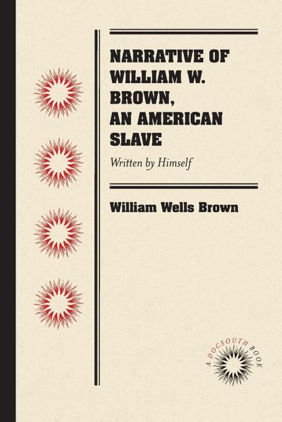 Narrative of William W. Brown, an American Slave