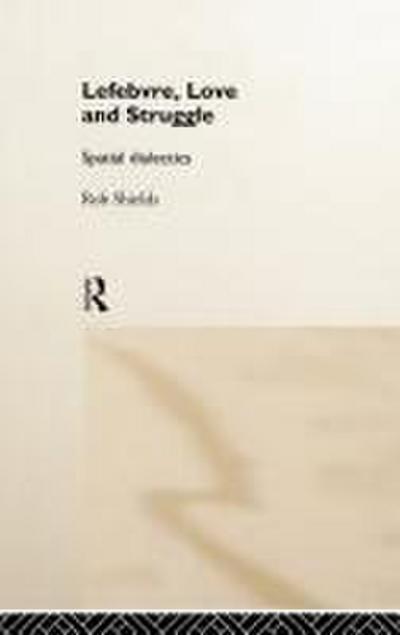 Lefebvre, Love and Struggle