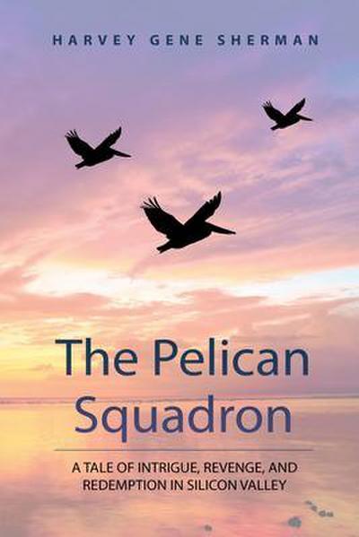 The Pelican Squadron