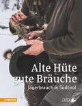 Alte Hüte, gute Bräuche