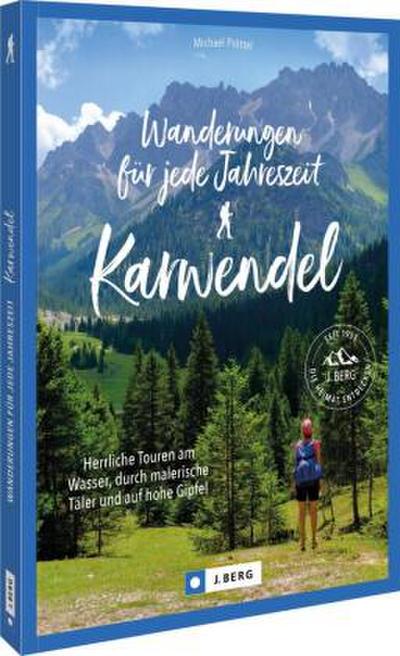 Wanderungen für jede Jahreszeit Karwendel