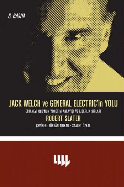 Jack Welch ve General Electricin Yolu