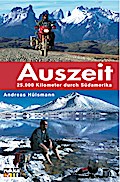 Auszeit: 25.000 Kilometer durch Südamerika
