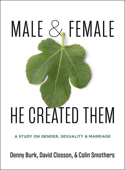 Male and Female He Created Them