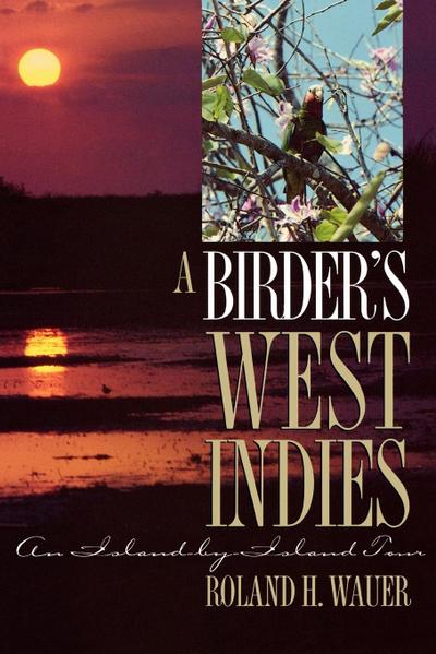 A Birder’s West Indies