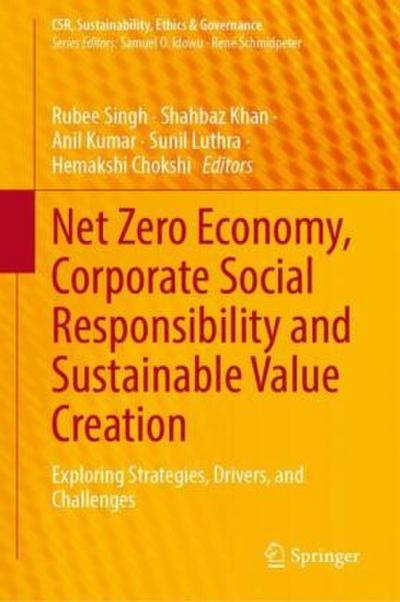Net Zero Economy, Corporate Social Responsibility and Sustainable Value Creation