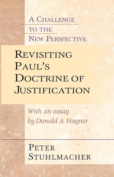 Revisiting Paul’s Doctrine of Justification