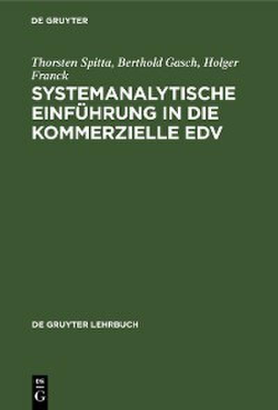 Systemanalytische Einführung in die kommerzielle EDV
