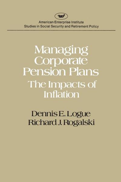 Managing Corporate Pension Plans: The Impacts of Inflation