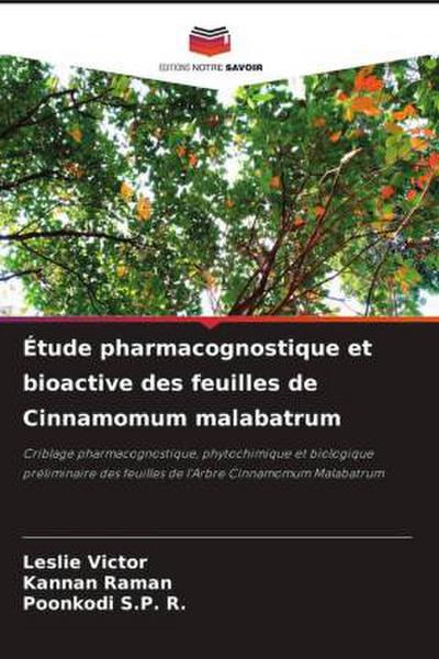 Étude pharmacognostique et bioactive des feuilles de Cinnamomum malabatrum