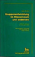Gruppenentwicklung im Klassenraum und anderswo