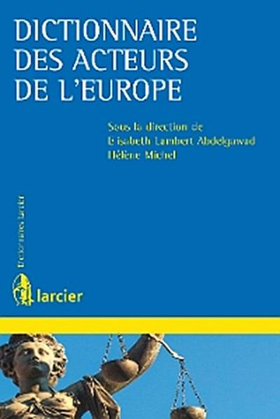 Dictionnaire des acteurs de l’Europe
