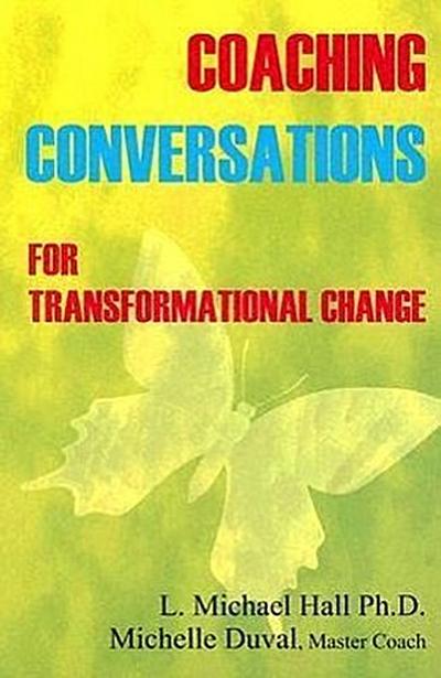Coaching Conversations: For Transformational Change