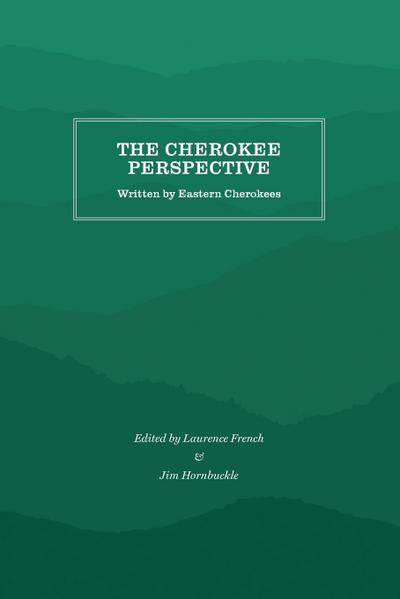 The Cherokee Perspective