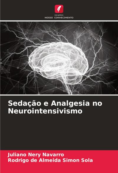 Sedação e Analgesia no Neurointensivismo