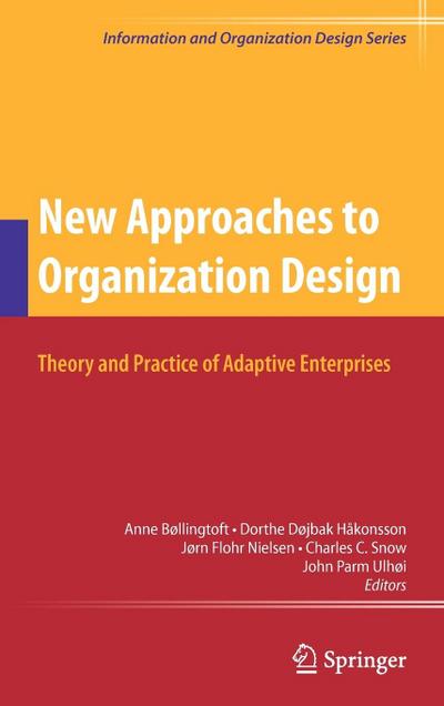 New Approaches to Organization Design