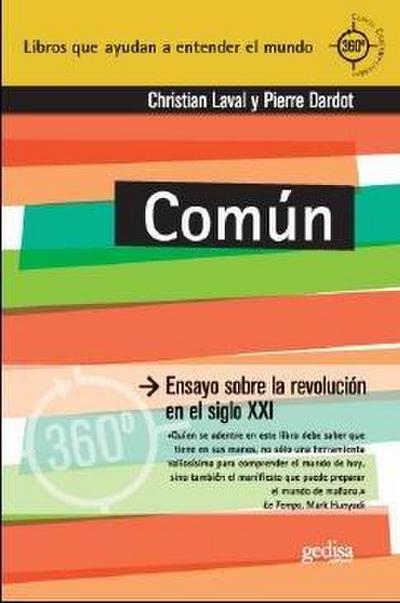 Común : ensayo sobre la revolución en el siglo XXI