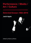 Performance / Media / Art / Culture