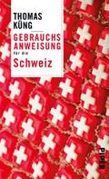 Gebrauchsanweisung für die Schweiz