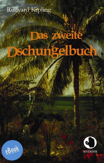 Das zweite Dschungelbuch